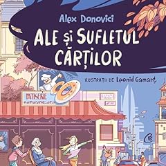 Ale și Sufletul Cărților Audiolibro Por Alex Donovici arte de portada