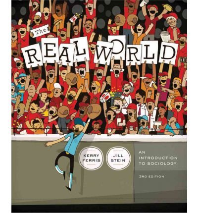 The Real World An Introduction To Sociology Textbooks Slugbooks