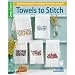 Leisure Arts Towels to Stitch Book