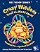 Crazy Wisdom Saves the World Again!: Handbook for a Spiritual Revolution (A Cody's Book)