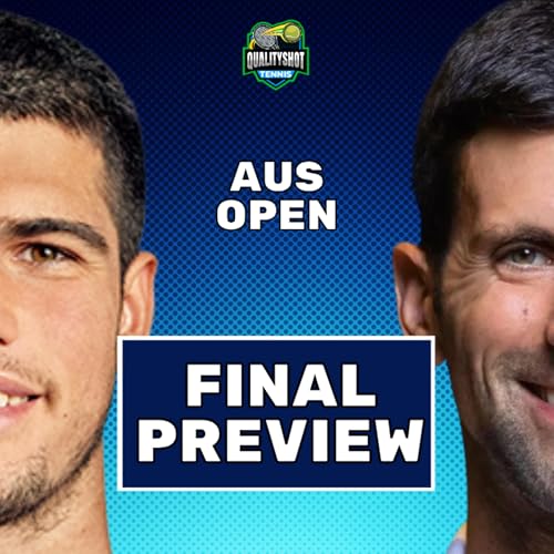 Carlos Alcaraz vs Novak Djokovic - Preview & Prediction - 2026 Australian Open Final