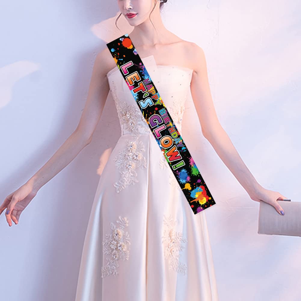 Let's Glow Happy Birthday Sash - Neon Party Sash For Glow Birthday Celebrations