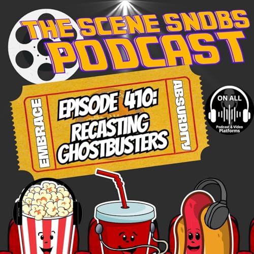 Recasting Ghostbusters | Best & Worst Movies of 2025 + Top 5 Smartasses | Podcast Ep. 410