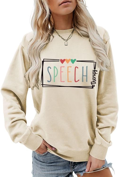 Speech Therapy Sweatshirts For Women Speech Pathologist Sweatshirt Funny Graphic Shirt Crewneck Long Sleeve Pullover