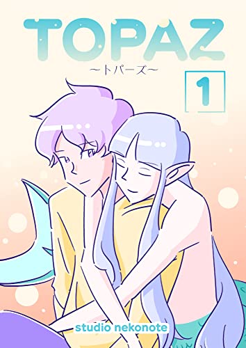 TOPAZ ~トパーズ~ 1