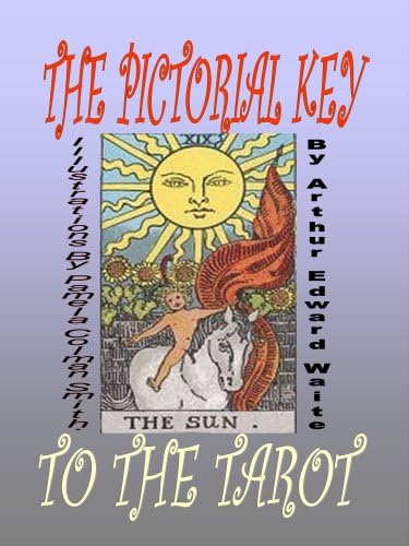 THE PICTORIAL KEY TO THE TAROT Kindle Edition