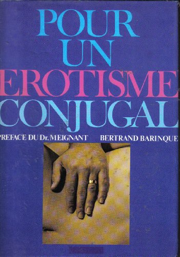 Pour un érotisme conjugal