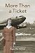 More Than a Ticket: Memoirs Flying with American Airlines from Props to Jets