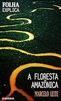 A Floresta Amazonica 8574022659 Book Cover