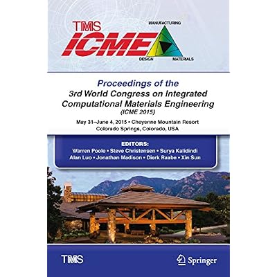 Proceedings of the 3rd World Congress on Integrated Computational Materials Engineering