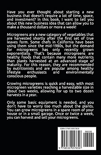 MICROGREENS BUSINESS: A COMPLETE STEP BY STEP GUIDE FOR GROWING MICROGREENS INDOOR AND RUNNING A PROFITABLE BUSINESS WITH LIMITED SPACE, TIME AND MONEY - Image 2