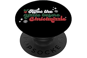 TWAS THE NIZZLE BEFORE CHRISTMIZZLE CHRISTMAS CUTE FUNNY PopSockets Swappable PopGrip