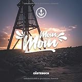  Moin Moin I Gästebuch: Ein maritimes Andenken zum ausfüllen & eintragen für eure Ferienwohnung, Ferienhaus oder Pension an der Nordsee und Ostsee I Quadratisch I Sonnenaufgang