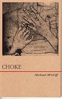 Choke 0976741121 Book Cover
