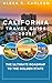 California Travel Guide 2025: : The Ultimate Roadmap to the Golden State