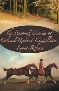 Paperback The Personal Diaries of Colonel Richard Fitzwilliam Book