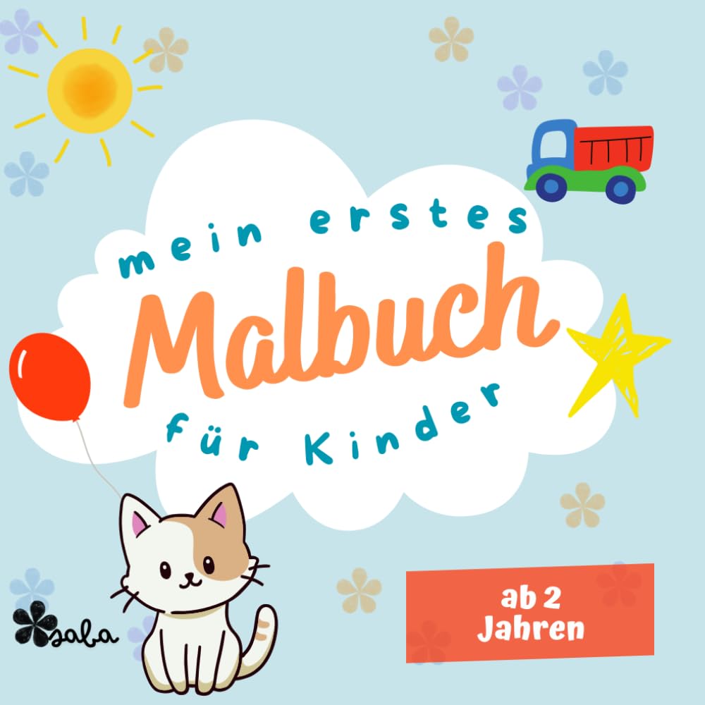 Mein erstes Malbuch: für Kinder ab 2 Jahren