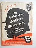  Die Gliederung der deutschen Wehrmacht - Heer Kriegsmarine Luftwaffe