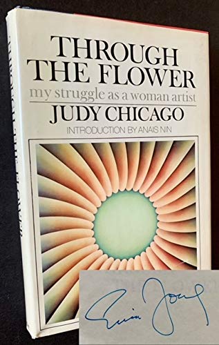 Through the Flower: Chicago, Judy: Amazon.com: Books