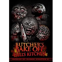 Bunker Of Blood 8 Butchers Bake Off - Hells Kitchen