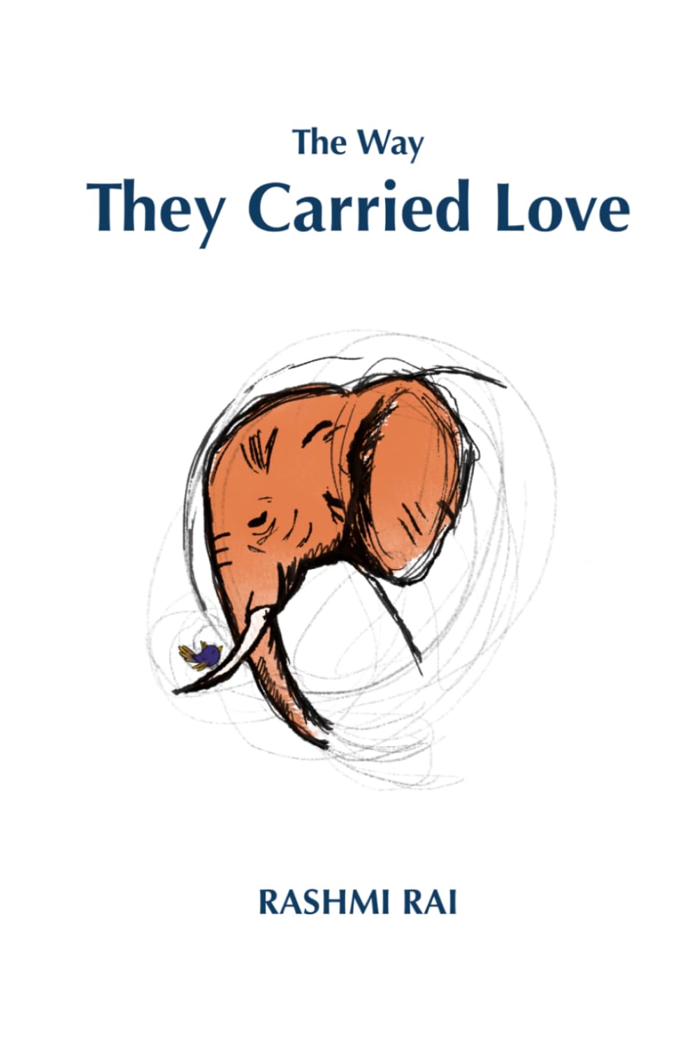 The Way They Carried Love: A Gentle Illustrated Story of Love and Loss