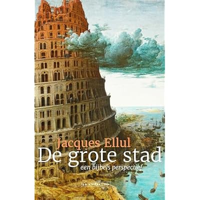 De grote stad: Een bijbels perspectief