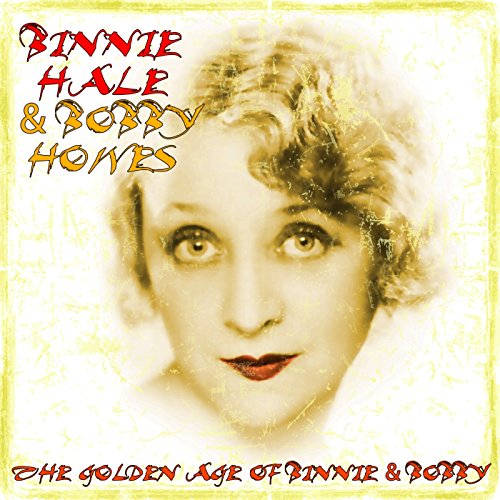 Amazon Music Binnie HaleのThe Golden Age Of Binnie & Bobby [Explicit