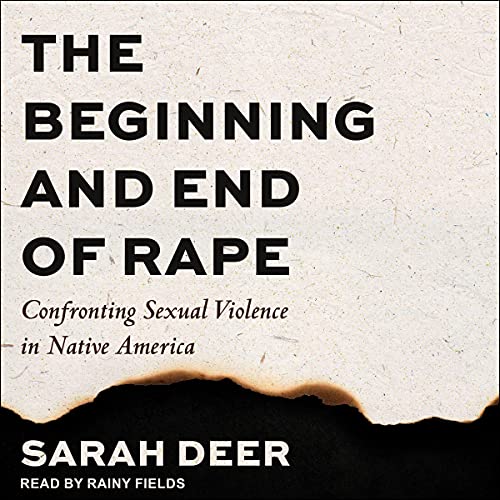 The Beginning and End of Rape by Sarah Deer episode artwork