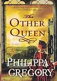 The Other Queen: A Novel (The Plantagenet and Tudor Novels)