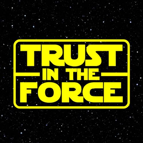 Trust In The Force Titelbild
