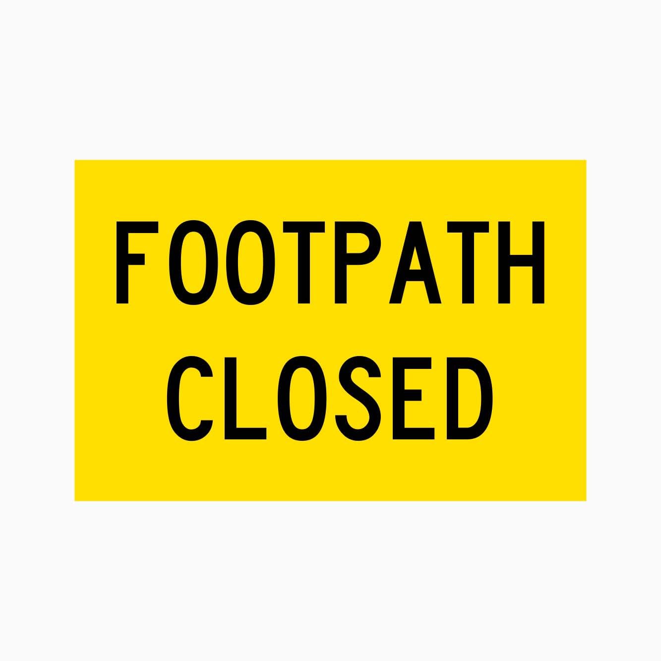 FOOTPATH CLOSED Sign Traffic Metal Tin Sign 8 x 12 inch for Industrial & Commercial Series