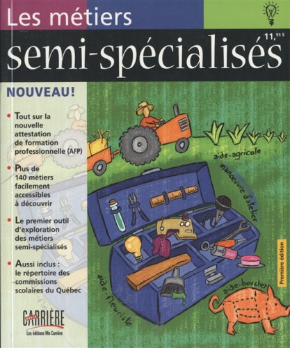 Les metiers semi-specialises [Paperback] Collectif