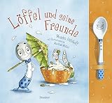 L??ffel und seine Freunde by Monika H??lshoff (2015-08-13)