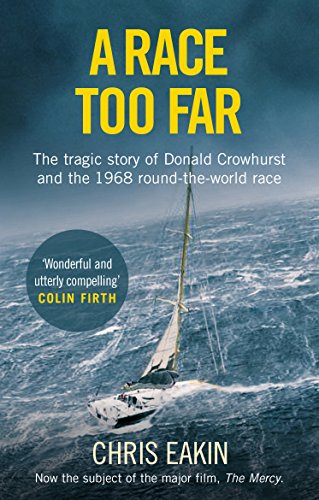 A Race Too Far: The Tragic Story of Donald Crowhurst and the 1968 Round-The-World Race book cover