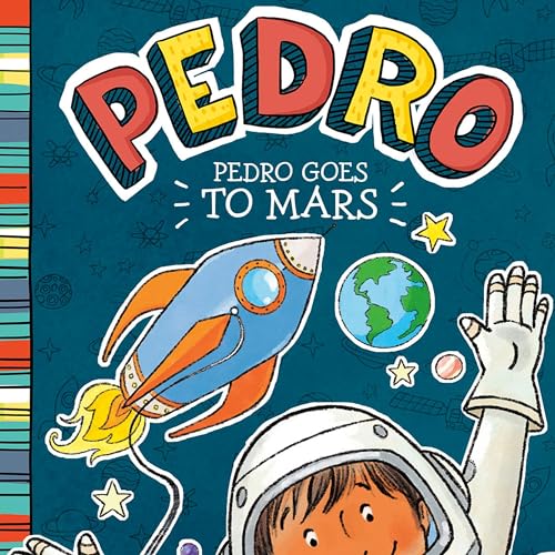 Pedro Goes to Mars by Fran Manushkin episode artwork