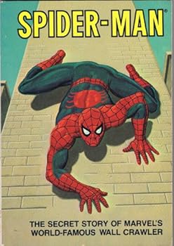 Hardcover Spider-Man: The Secret Story of Marvel's World-Famous Wall Crawler Book