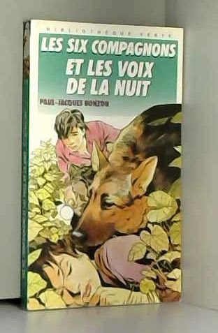 LES SIX COMPAGNONS ET LES VOIX DE LA NUIT