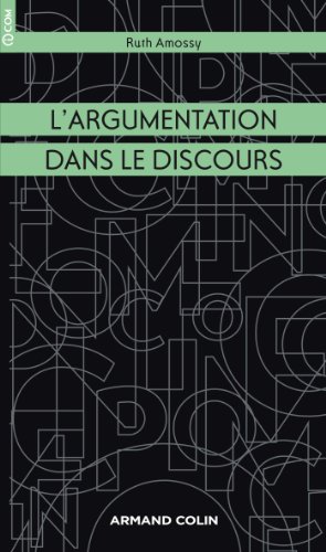 Télécharger L'argumentation dans le discours (I.COM) Livre eBook France