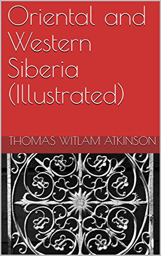 Oriental and Western Siberia (Illustrated)