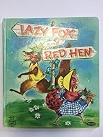 Lazy Fox and Red Hen B000JKZ8N0 Book Cover