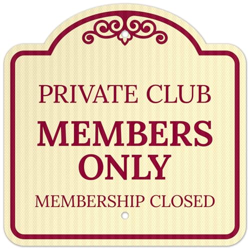 Private Club Members Only Membership Closed Décor Sign,