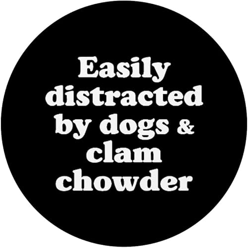 Miniatura 3 de Easily Distracted By Dogs And Clam Chowder PopSockets Swappable PopGrip