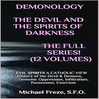 Demonology Temptations of the Devil Flesh & Spirit: Satan, Demons, & Evil Spirits Audiolibro Por Michael Freze arte d
