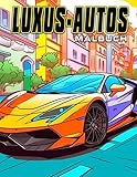 luxusautos mieten düsseldorf  Malbuch für Luxusautos: Ikone Auto-Sammlung mit 30 echten Illustrationen zum Ausmalen - das perfekte Geschenk für alle Altersgruppen, um zu entspannen und zu genießen.