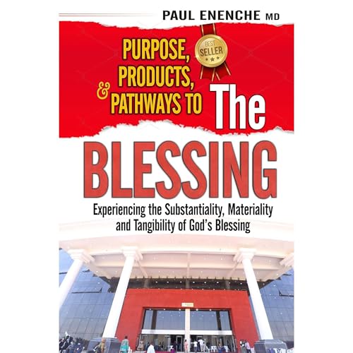 Purpose, Products, And Pathways To The Blessing Audiolibro Por Paul Enenche MD arte de portada