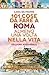 101 Cose Da Fare A Roma Almeno Una Volta Nella Vita - 3