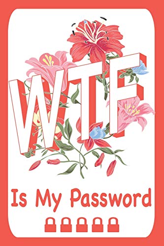 WTF Is My Password: Gifts for Christmas, Birthday and Valentine’s Day.| Cream Paper. (Password Log Book)