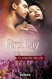  First Day - Die Mission
