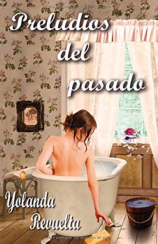 Preludios del Pasado