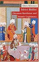 Idris-i Bidlisi Ottoman Kurdistan and Islamic Legitimacy 6054326562 Book Cover